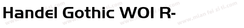 Handel Gothic W01 R字体转换
